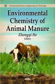 Environmental Chemistry of Animal Manure