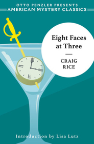 Eight Faces at Three – A John J. Malone Mystery: A John J. Malone Mystery
