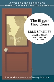 The Bigger They Come – A Cool and Lam Mystery: A Cool and Lam Mystery