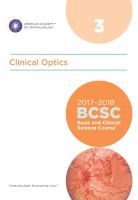 2017?2018 Basic and Clinical Science Course (BCSC): Section 3: Clinical Optics