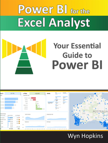 Power BI for the Excel Analyst: The essential guide to starting your Power BI journey