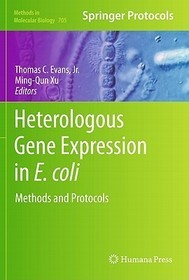 Heterologous Gene Expression in E.coli: Methods and Protocols