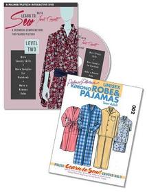 Learn to Sew with Janet Corzatt -- Level TWO -- Plus Robe/Pajama Pattern: A Beginners Sewing Method for Palmer/Pletsch