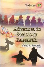 Advances in Sociology Research: Volume 13