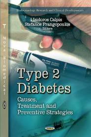 Type 2 Diabetes: Causes, Treatment & Preventive Strategies