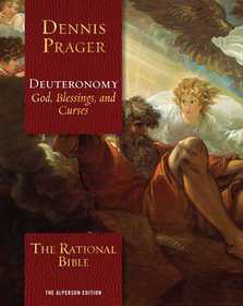 The Rational Bible: Deuteronomy: Deuteronomy The Rational Bible: Deuteronomy: Deuteronomy