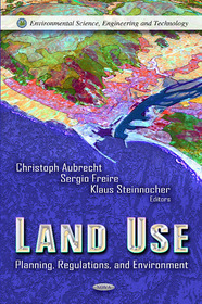 Land Use: Planning, Regulations & Environment
