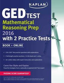 Kaplan GED(R) Test Mathematical Reasoning Prep 2016: Book + Online