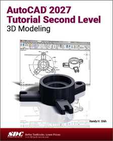 AutoCAD 2027 Tutorial Second Level 3D Modeling: AutoCAD 2027 Tutorial Second Level 3D Modeling