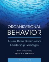 Organizational Behavior ? A New Three Dimensional Leadership Paradigm: A New Three Dimensional Leadership Paradigm Organizational Behavior ? A New Three Dimensional Leadership Paradigm: A New Three Dimensional Leadership Paradigm