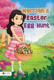 Marriah's Easter Egg Hunt