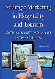 Strategic Marketing in Hospitality & Tourism: Building a SMART Online Agenda