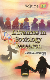 Advances in Sociology Research: Volume 19