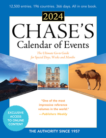 Chase's Calendar of Events 2024: The Ultimate Go-to Guide for Special Days, Weeks and Months Chase's Calendar of Events 2024: The Ultimate Go-to Guide for Special Days, Weeks and Months