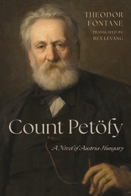 Count Petöfy: A Novel of Austria-Hungary