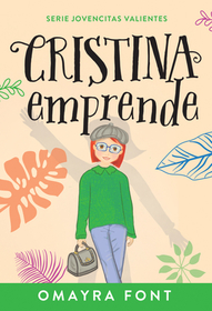 Cristina, Emprende: Volume 4 Cristina, Emprende: Volume 4