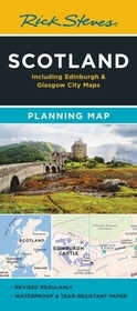 Rick Steves Scotland Planning Map: Including Edinburgh & Glasgow City Maps (Second Edition) Rick Steves Scotland Planning Map: Including Edinburgh & Glasgow City Maps (Second Edition)