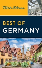 Rick Steves Best of Germany: With Salzburg (Fifth Edition)