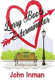 Larry Boots, Exterminator