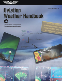 Aviation Weather Handbook (2025): Faa-H-8083-28 Aviation Weather Handbook (2025): Faa-H-8083-28