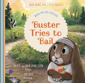 Buster Tries to Bail – When You Are Stressed: When You Are Stressed