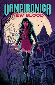 Vampironica: New Blood: New Blood