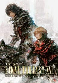 The Art of Final Fantasy XVI: Echoes of the Rising Tide: Echoes of the Rising Tide