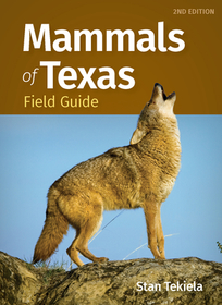 Mammals of Texas Field Guide Mammals of Texas Field Guide