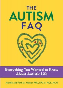 The Autism FAQ: Everything You Wanted to Know About Diagnosis & Autistic Life