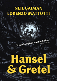 Hansel and Gretel: A Toon Graphic Hansel and Gretel: A Toon Graphic