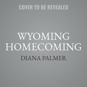 Wyoming Homecoming Lib/E