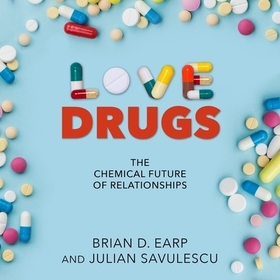 Love Drugs: The Chemical Future of Relationships