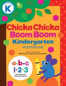 Chicka Chicka Boom Boom Kindergarten Workbook: Writing Practice for Tracing, Counting, Shapes, Problem Solving, and Thinking Skills for Ages 4–6