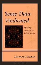 Sense-Data Vindicated: Minding the Gaps in What We See