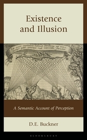 Existence and Illusion: A Semantic Account of Perception