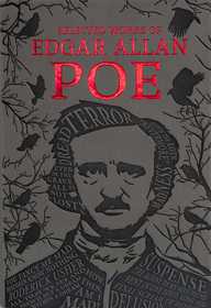 The Selected Works of Edgar Allan Poe