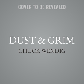 Dust & Grim