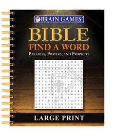 Brain Games - Bible Find a Word: Parables, Prayers, and Prophets - Large Print Brain Games - Bible Find a Word: Parables, Prayers, and Prophets - Large Print