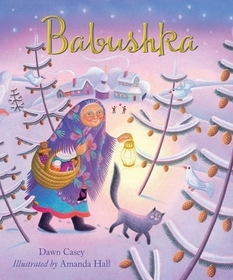 Babushka: A Christmas Tale Babushka: A Christmas Tale