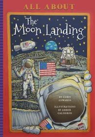 All About the Moon Landing