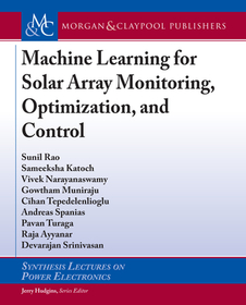 Machine Learning for Solar Array Monitoring, Optimization, and Control