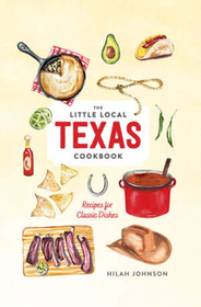 Little Local Texas Cookbook Little Local Texas Cookbook