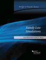 Family Law Simulations: Bridge to Practice