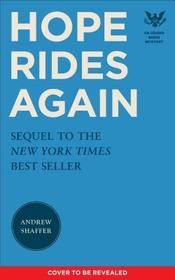 Hope Rides Again: An Obama Biden Mystery