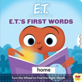 E.T. the Extra-Terrestrial: E.T.'s First Words: (Pop Culture Board Books, Baby's First Words)