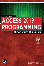 Microsoft Access 2019 Programming Pocket Primer Microsoft Access 2019 Programming Pocket Primer