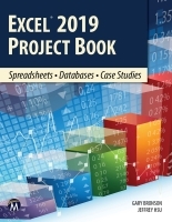 Excel 2019 Project Book: Spreadsheets • Databases • Case Studies Excel 2019 Project Book: Spreadsheets • Databases • Case Studies