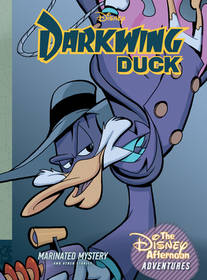 Darkwing Duck: Marinated Mystery: Disney Afternoon Adventures Vol. 5 Darkwing Duck: Marinated Mystery: Disney Afternoon Adventures Vol. 5