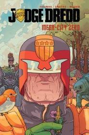 Judge Dredd: Mega-City Zero