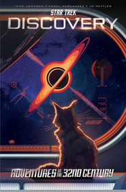 Star Trek: Discovery--Adventures in the 32nd Century Star Trek: Discovery--Adventures in the 32nd Century